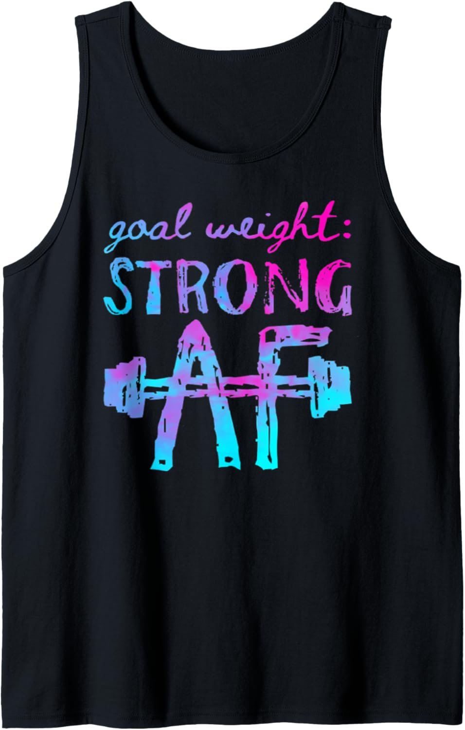 Goal Weight Strong AF Workout Motivational Tank Top
