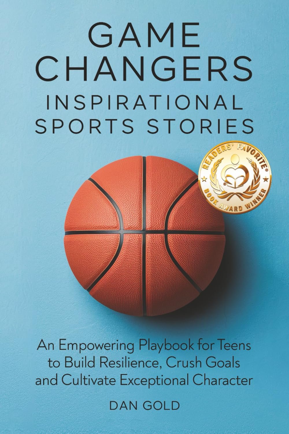 Game Changers: Inspirational Sports Stories: An Empowering P...