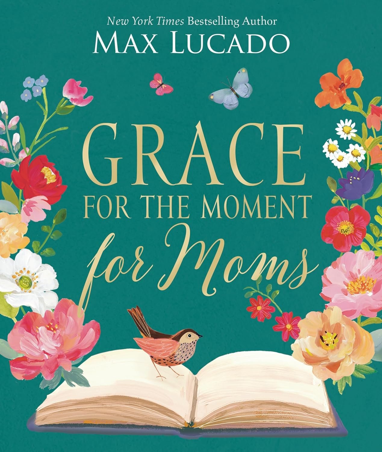 Grace for the Moment for Moms: Inspirational Thoughts of Enc...