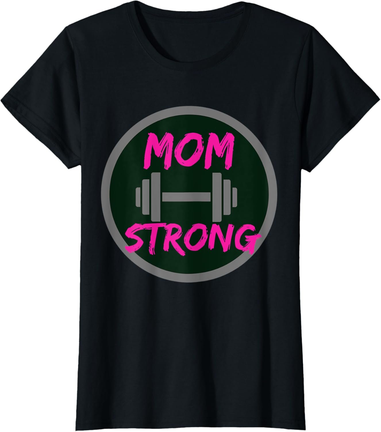 Womens Mom Strong Workout Fitness T-Shirt