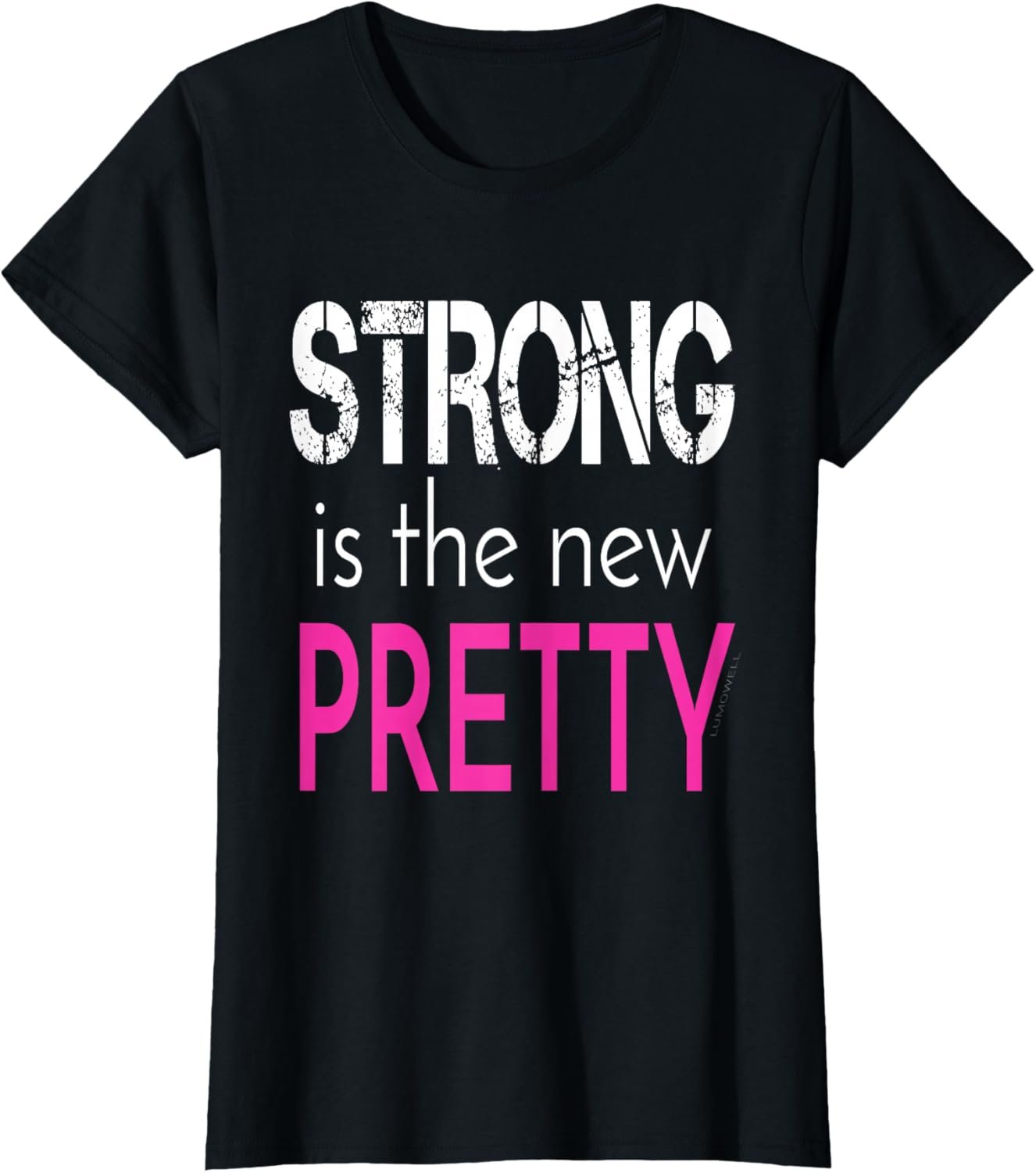 Strong is The New Pretty Tshirt - Fitness Gym Shirt T-Shirt