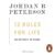12 Rules for Life: An Antidote to Chaos
